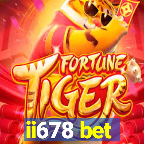 ii678 bet